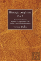Hierurgia Anglicana, Part 2