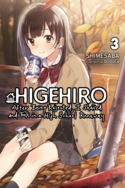 Bertrand.pt - Higehiro: After Being Rejected, I Shaved And Took In A High School Runaway, Vol. 3 (Light Novel)
