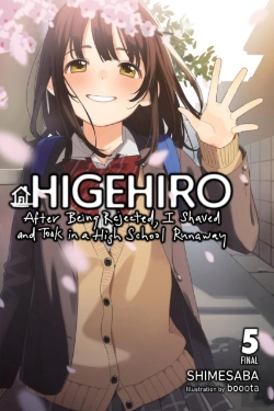 Bertrand.pt - Higehiro: After Being Rejected, I Shaved And Took In A High School Runaway, Vol. 5 (Light Novel)