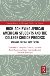 High Achieving African American Students And The College Choice Process