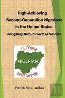 High-Achieving Second-Generation Nigerians In The United States