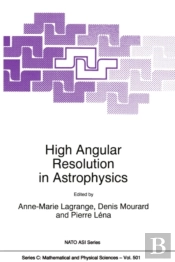 High Angular Resolution In Astrophysics