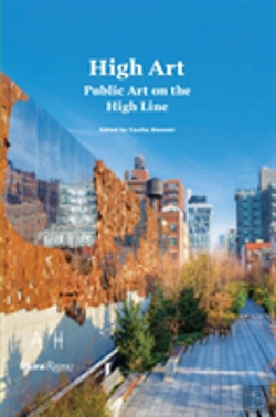 Bertrand.pt - High Art - Public Art on The High Line