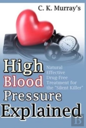 High Blood Pressure Explained