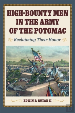 Bertrand.pt - High-Bounty Men In The Army Of The Potomac