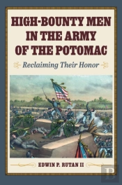 High-Bounty Men In The Army Of The Potomac