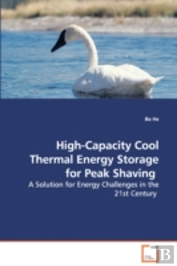 Bertrand.pt - High-Capacity Cool Thermal Energy Storage For Peak Shaving - A Solution For Energy Challenges In The 21st Century