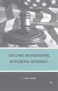 High Crimes And Misdemeanors In Presidential Impeachment