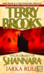 High Druid Of Shannara: Jarka Ruus