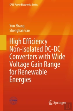 Bertrand.pt - High Efficiency Non-Isolated Dc-Dc Converters With Wide Voltage Gain Range For Renewable Energies