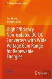 High Efficiency Non-Isolated Dc-Dc Converters With Wide Voltage Gain Range For Renewable Energies