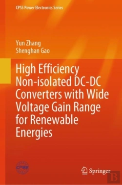 Bertrand.pt - High Efficiency Non-Isolated Dc-Dc Converters With Wide Voltage Gain Range For Renewable Energies