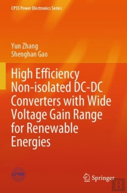 Bertrand.pt - High Efficiency Non-Isolated Dc-Dc Converters With Wide Voltage Gain Range For Renewable Energies
