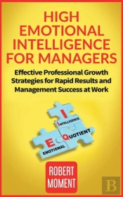 High Emotional Intelligence For Managers