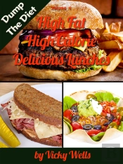 High Fat High Calorie Delicious Lunches