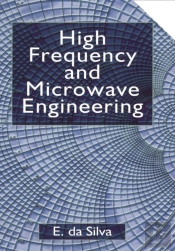 High Frequency And Microwave Engineering