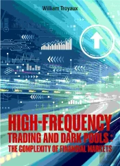 High-Frequency Trading And Dark Pools: The Complexity Of Financial Markets