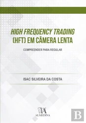 High Frequency Trading (Hft) Em Câmera Lenta