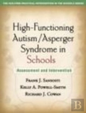 High-Functioning Autism/Asperger Syndrome In Schools