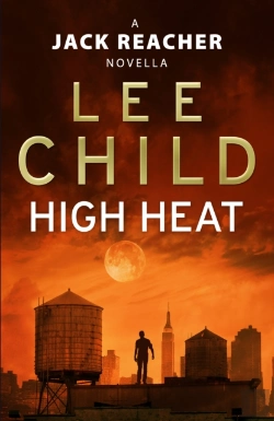 Bertrand.pt - High Heat: (A Jack Reacher Novella)