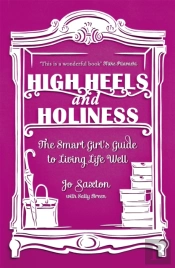 High Heels And Holiness