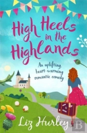 High Heels In The Highlands
