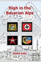 High In The Bavarian Alps