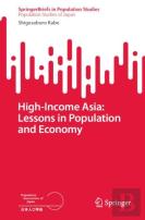 High-Income Asia: Lessons In Population And Economy