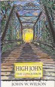 High John The Conqueror
