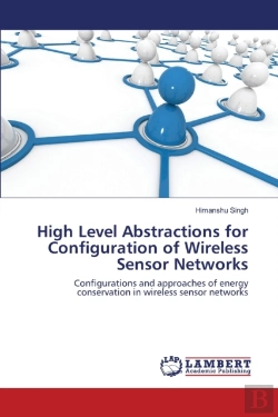 Bertrand.pt - High Level Abstractions For Configuration Of Wireless Sensor Networks