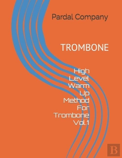 Bertrand.pt - High Level Warm Up Method For Trombone Vol.1