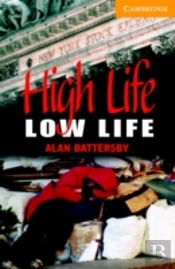 High Life, Low Life Level 4 Intermediate Book With Audio Cds (2) Packintermediate