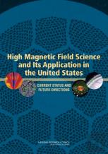 High Magnetic Field Science And Its Application In The United States