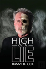 High On A Lie - Non Distribution Edition
