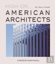 High On... American Architects