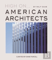 High On... American Architects