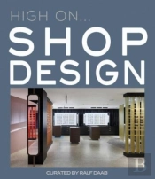 High On... Shop Design