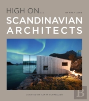 High Onâ€¦ Scandinavian Architects