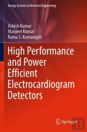 High Performance And Power Efficient Electrocardiogram Detectors
