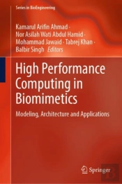 High Performance Computing In Biomimetics