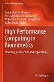 High Performance Computing In Biomimetics