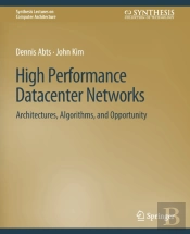 High Performance Datacenter Networks