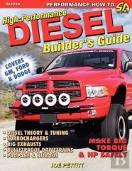 High-Performance Diesel Builder'S Guide