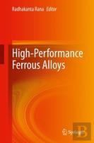 High-Performance Ferrous Alloys