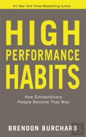 High Performance Habits