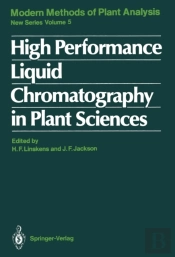 High Performance Liquid Chromatography In Plant Sciences