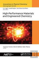 High-Performance Materials And Engineered Chemistry