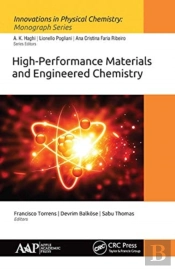 High-Performance Materials And Engineered Chemistry