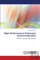 High Performance Polymeric Nanocomposites