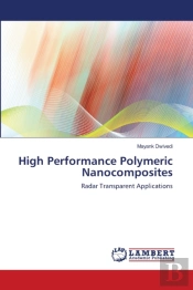 High Performance Polymeric Nanocomposites